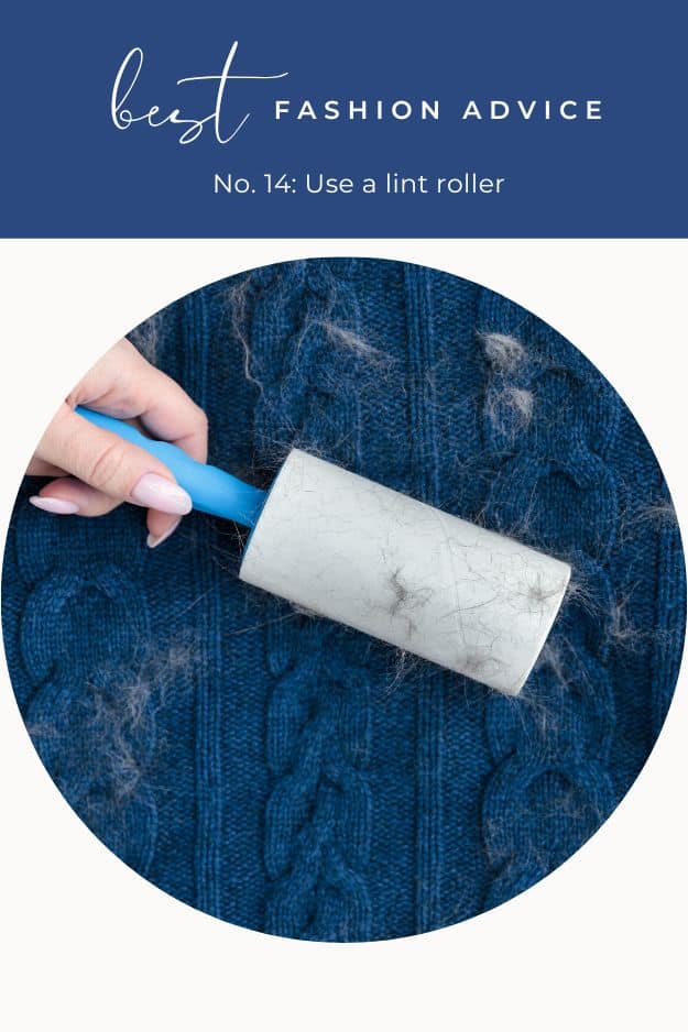 Close up view of lint roller with text overlay that reads best fashion advice -- use a lint roller.