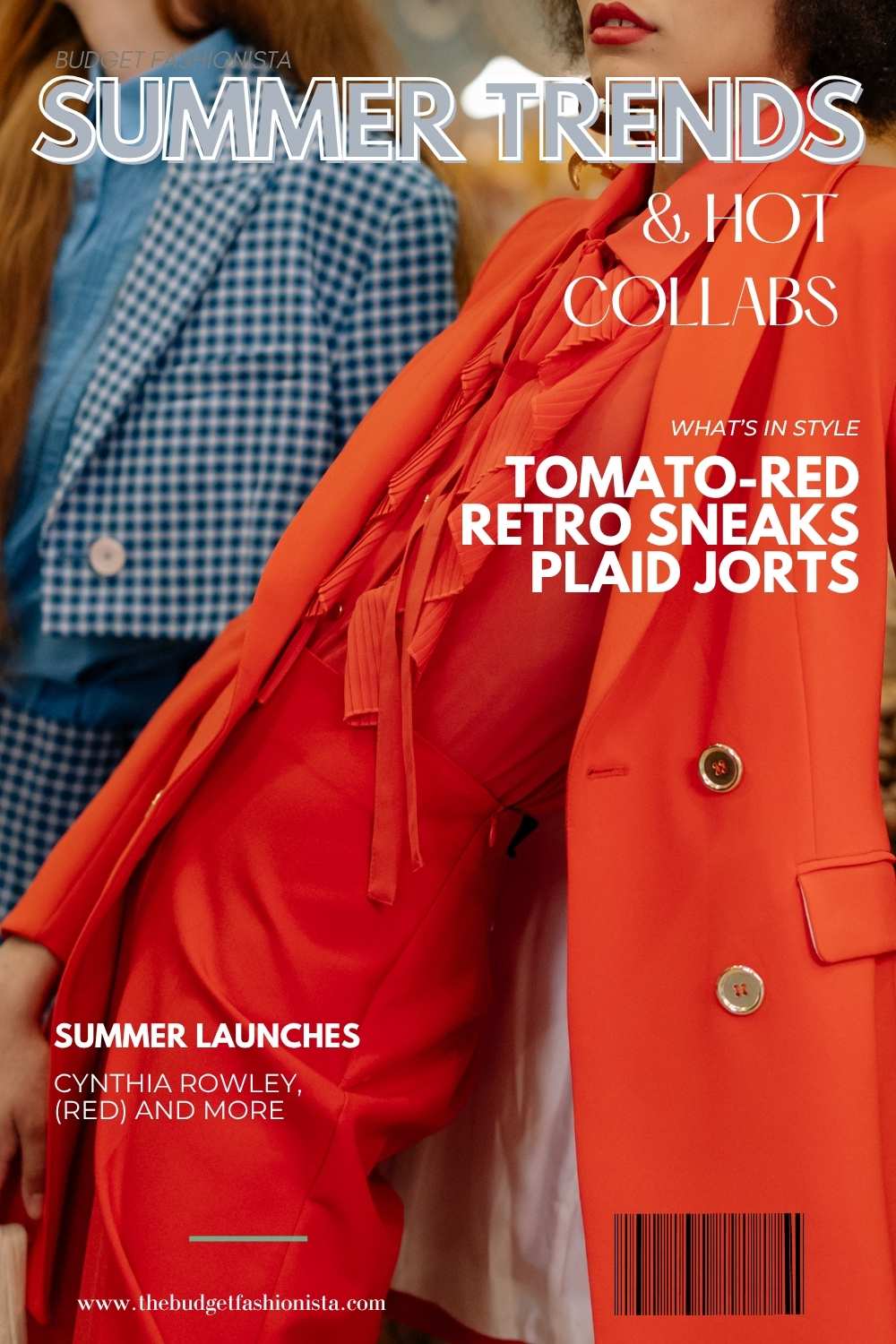 Summer trends and hot collabs.