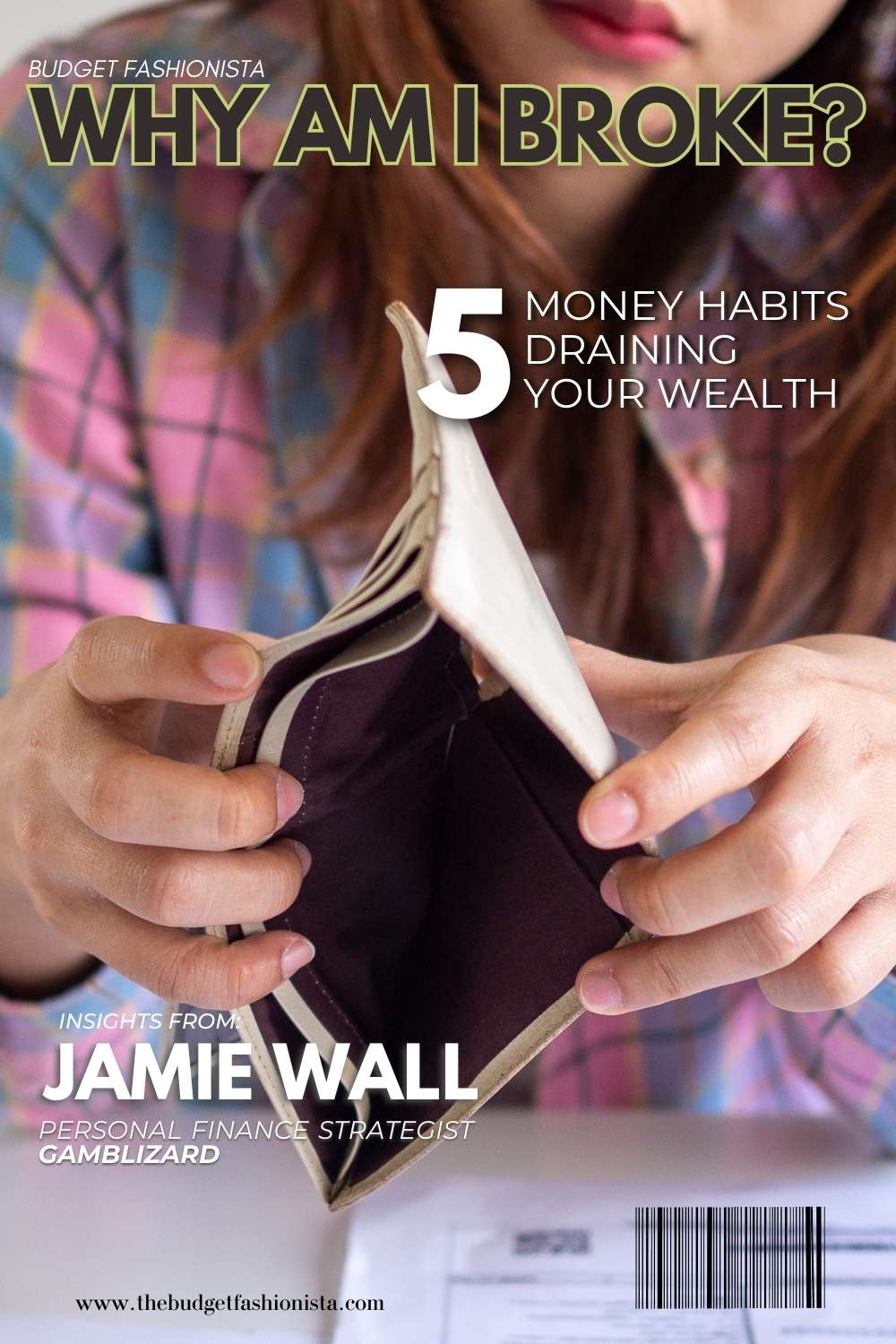 Female opens wallet to show it is empty with text overlay reading, why am I broke?